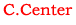 C CENTER